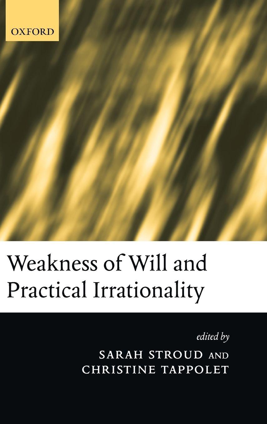 Vorderes Coverbild Weakness of Will and Practical Irrationality
