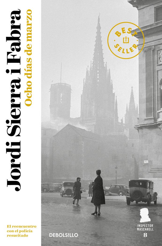 Vorderes Coverbild Ocho días de marzo : el reencuentro con el policía resucitado