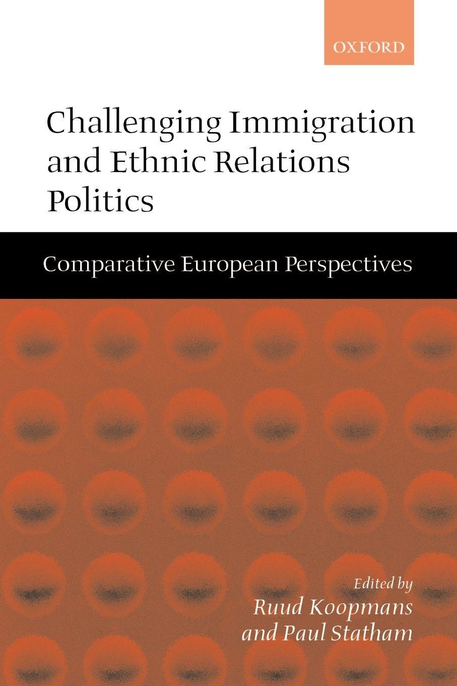 Vorderes Coverbild Challenging Immigration and Ethnic Relations Politics ' Comparative European Perspectives '