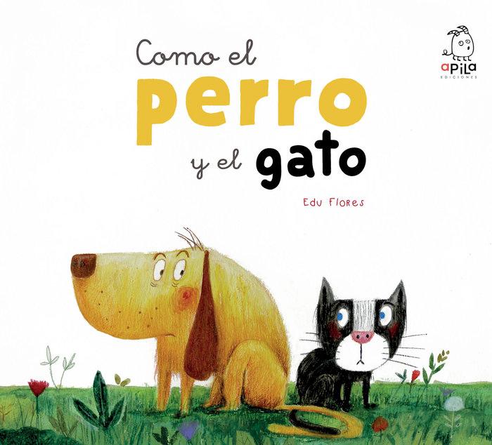 Vorderes Coverbild Como el perro y el gato