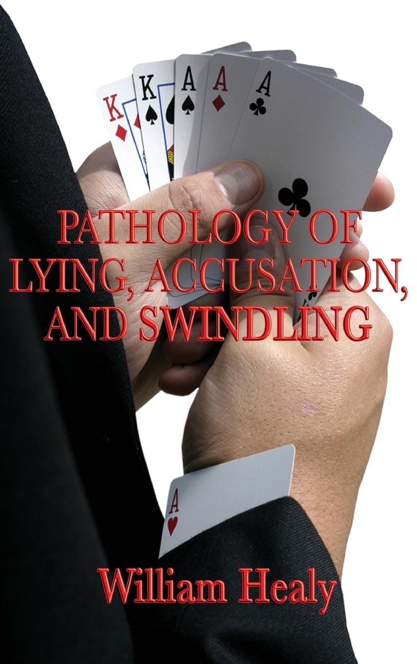 Vorderes Coverbild Pathology of Lying, Accusation, and Swindling