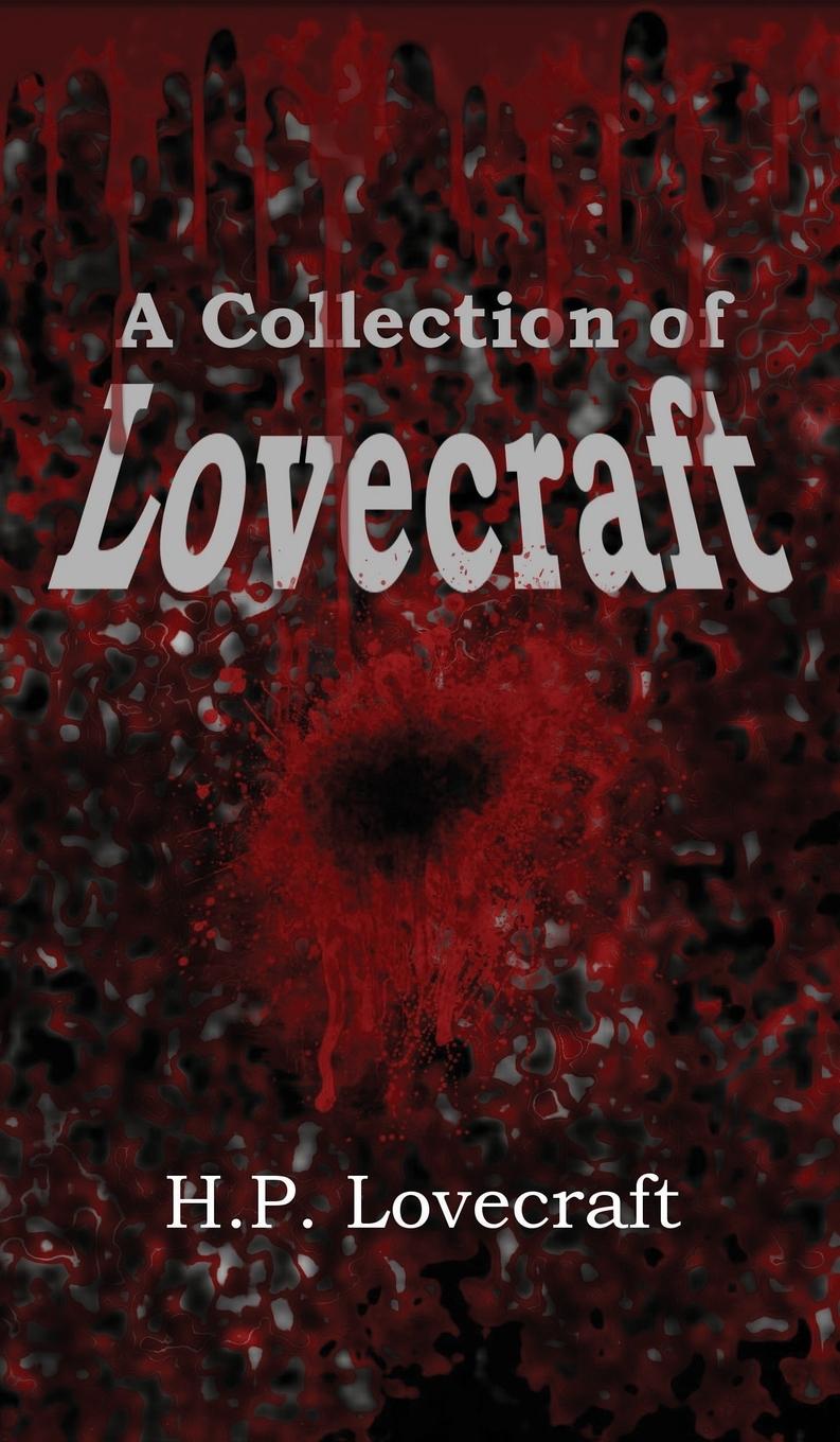 Vorderes Coverbild A Collection of Lovecraft