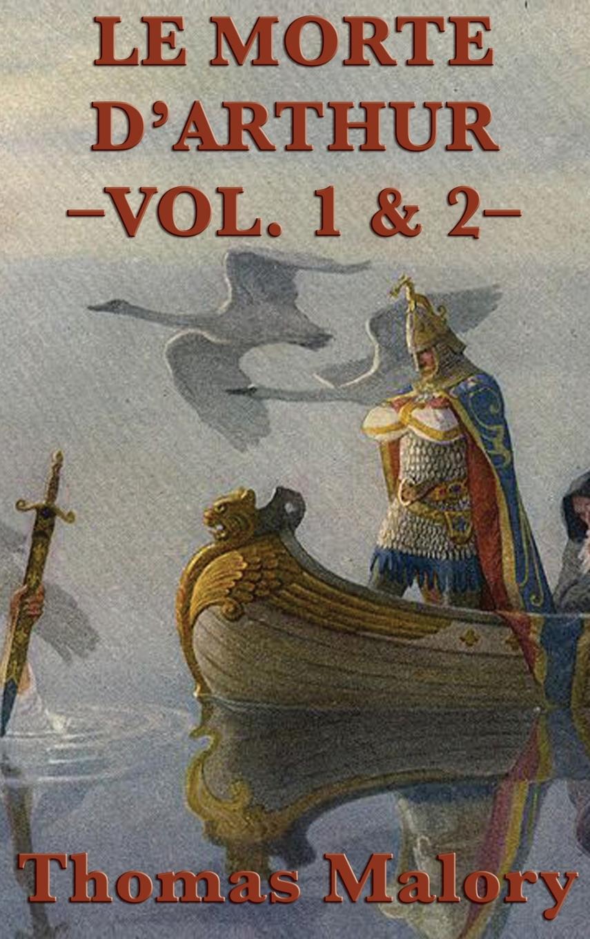 Vorderes Coverbild Le Morte D'Arthur -Vol. 1 & 2-