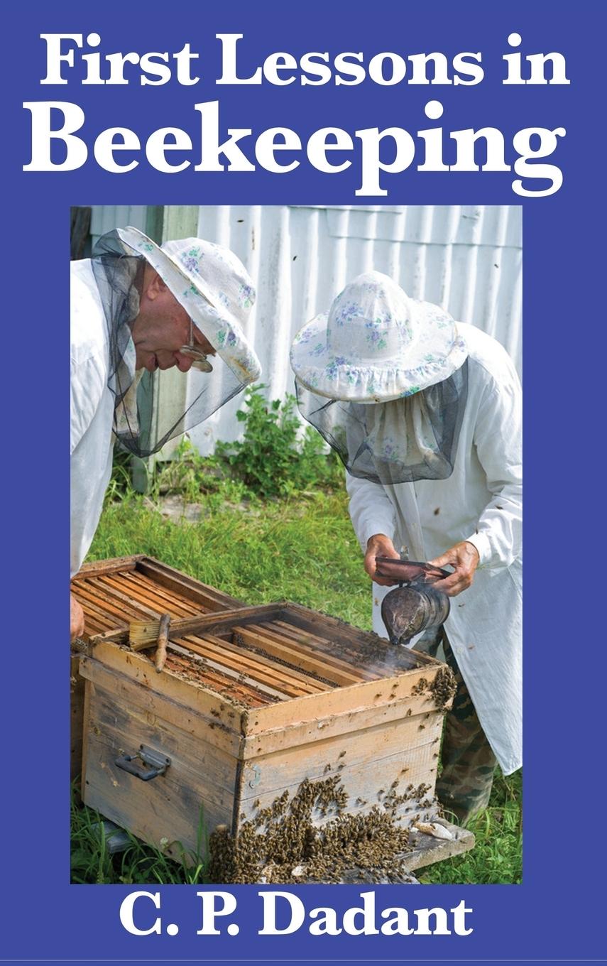 Vorderes Coverbild First Lessons in Beekeeping