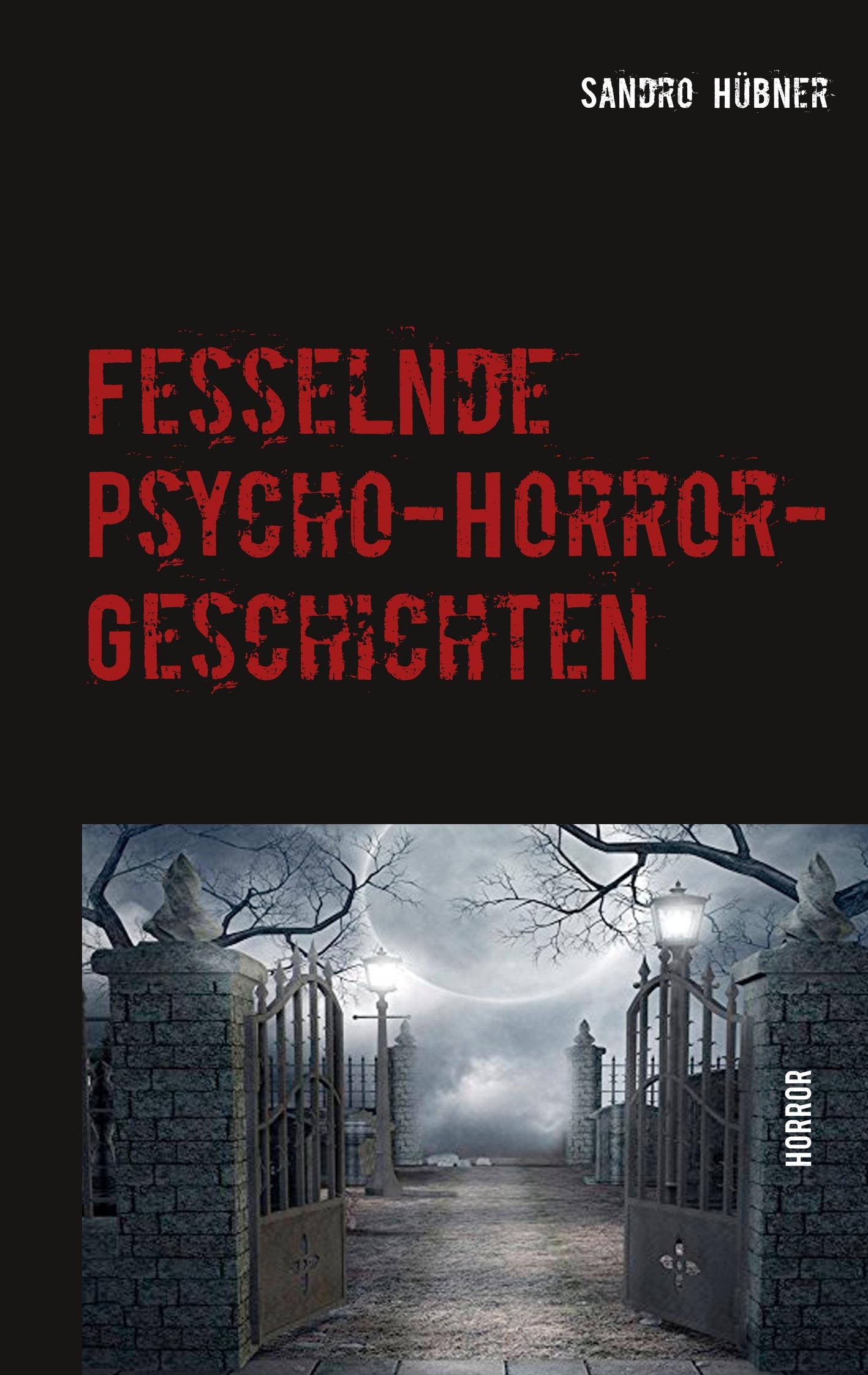 Vorderes Coverbild Fesselnde Psycho-Horror-Geschichten