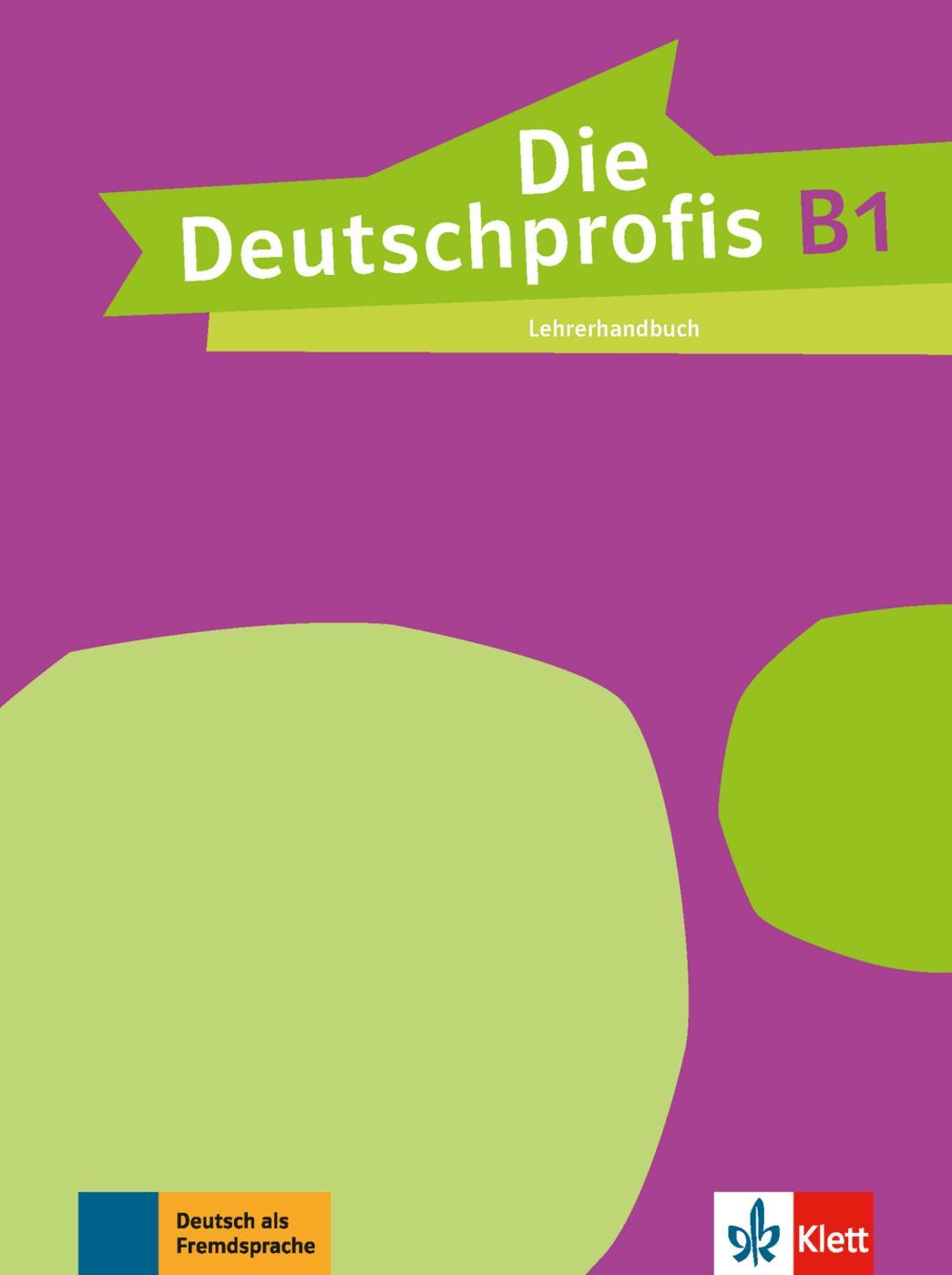 Vorderes Coverbild Die Deutschprofis B1. Lehrerhandbuch
