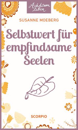 Vorderes Coverbild Selbstwert für empfindsame Seelen