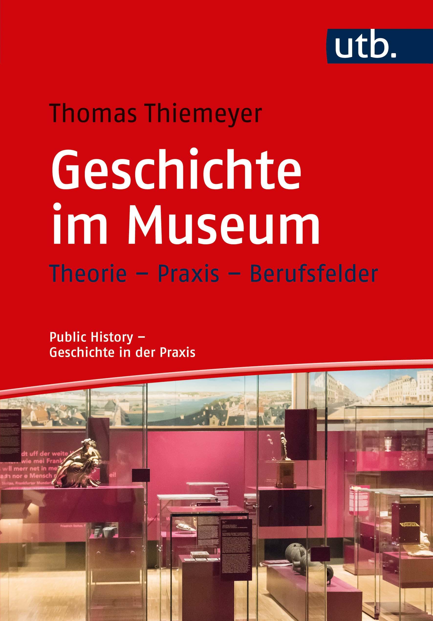 Vorderes Coverbild Geschichte im Museum