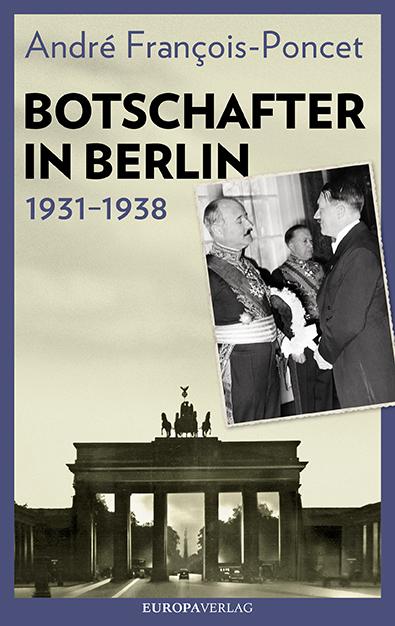 Vorderes Coverbild Botschafter in Berlin 1931-1938