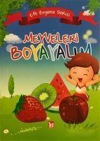 Vorderes Coverbild Meyveleri Boyayalim - Efe Boyama Serisi