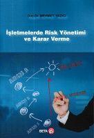 Vorderes Coverbild Isletmelerde Risk Yönetimi ve Karar Verme