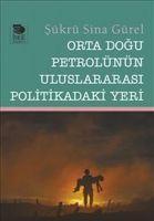 Vorderes Coverbild Orta Dogu Petrolünün Uluslararasi Politikadaki Yeri