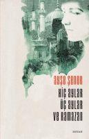 Vorderes Coverbild Hic Aylar Üc Aylar ve Ramazan