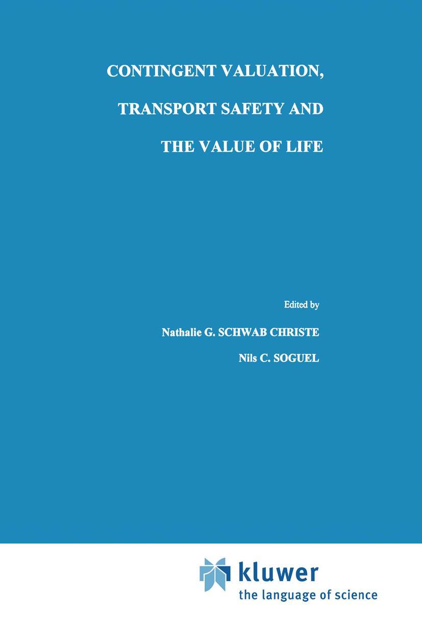 Vorderes Coverbild Contingent Valuation, Transport Safety and the Value of Life
