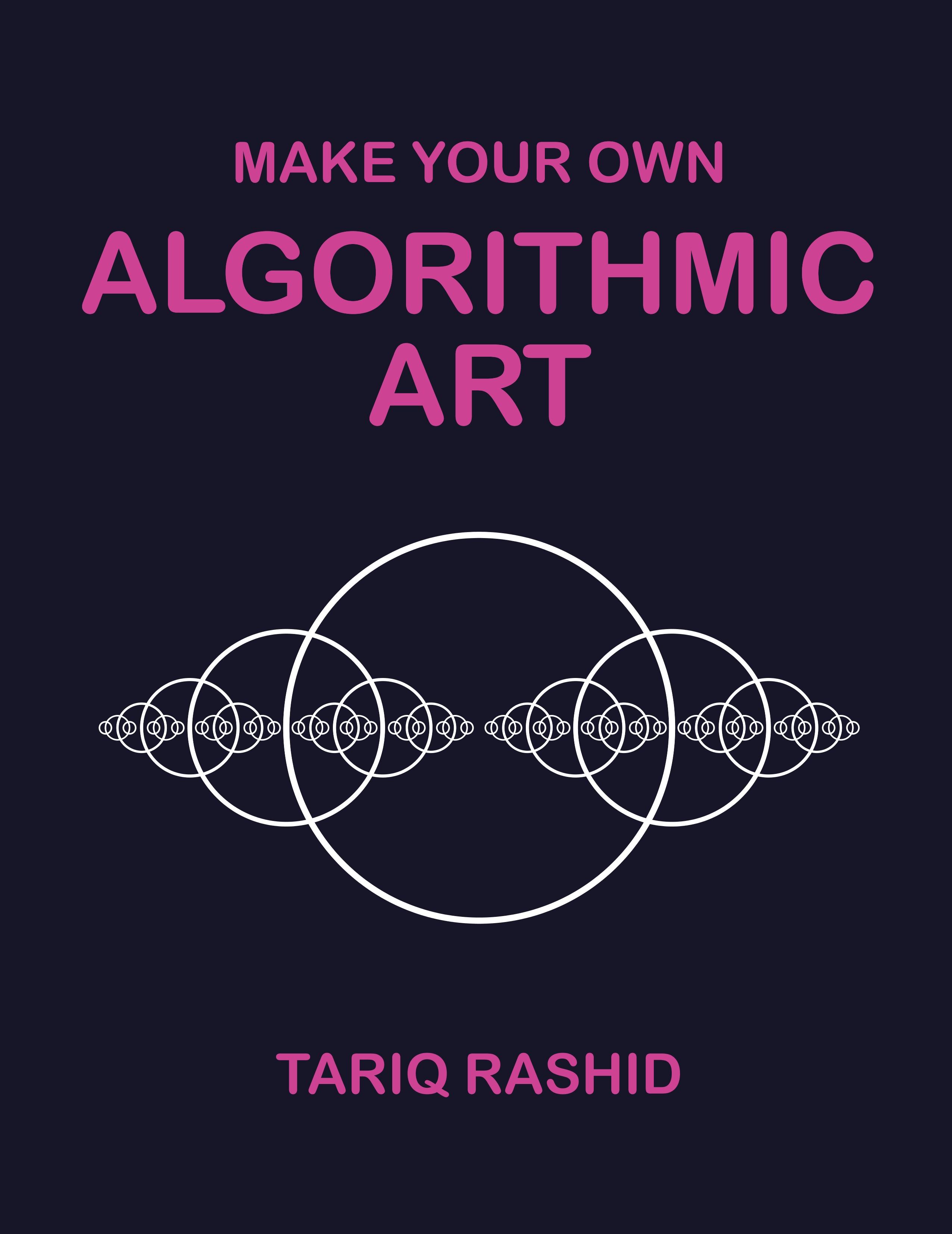 Vorderes Coverbild Make Your Own Algorithmic Art
