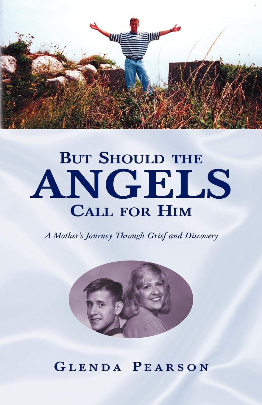 Vorderes Coverbild But Should the Angels Call for Him