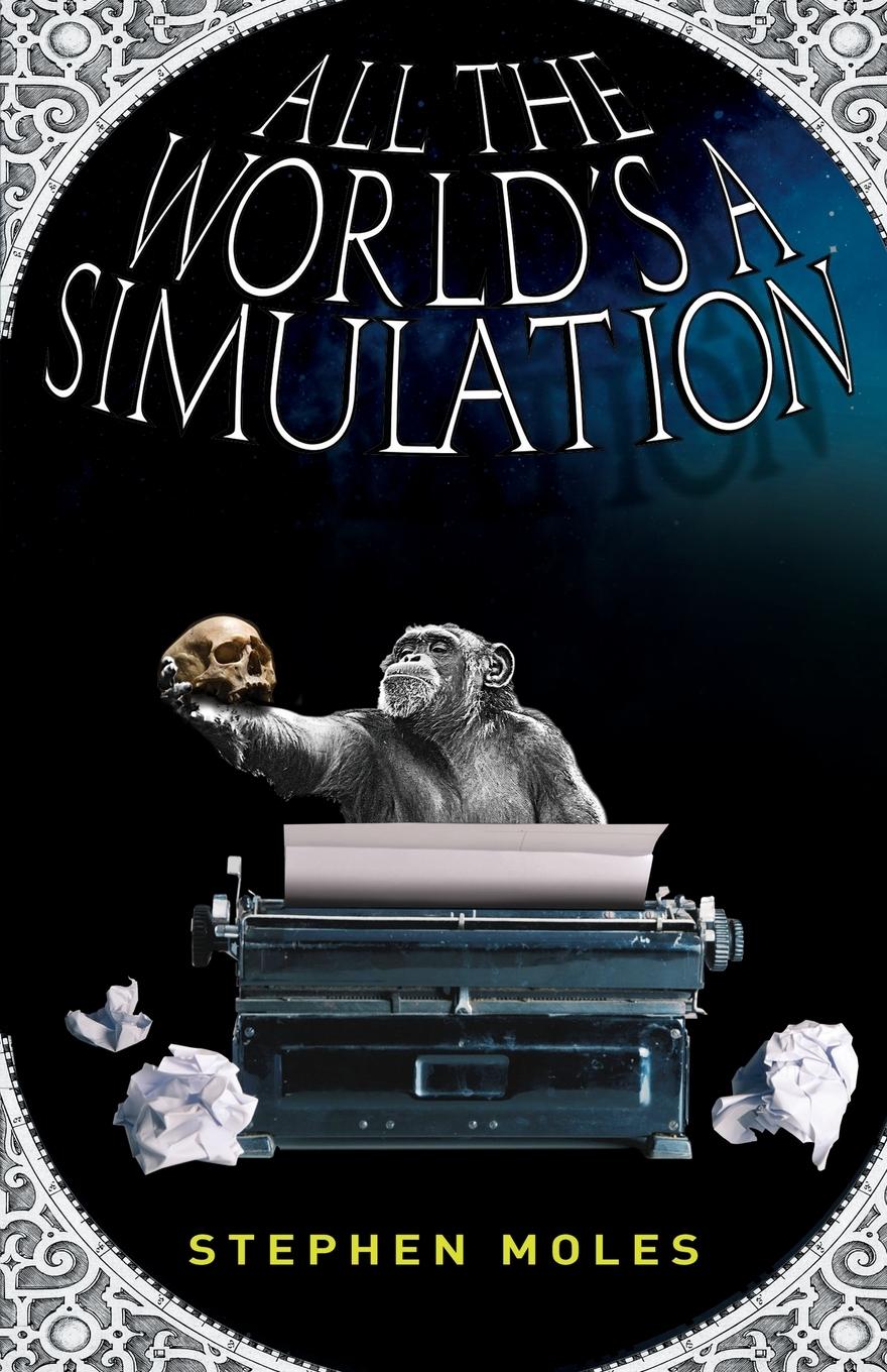 Vorderes Coverbild All the World's a Simulation