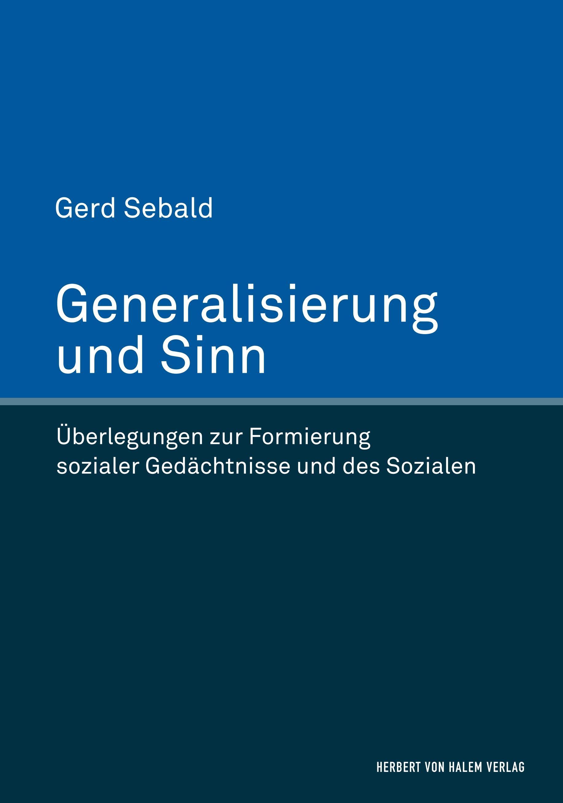Vorderes Coverbild Generalisierung und Sinn. Überlegungen zur Formierung sozialer Gedächtnisse und des Sozialen