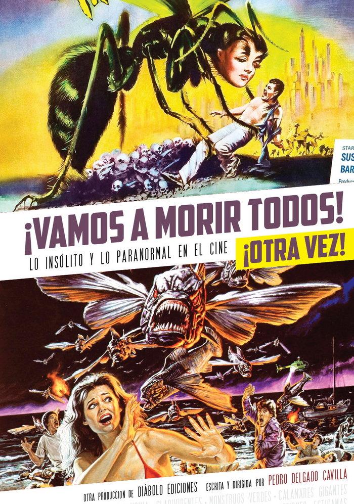 Vorderes Coverbild Vamos a morir todos! ¡Otra vez! Lo insólito y lo paranormal en el cine II