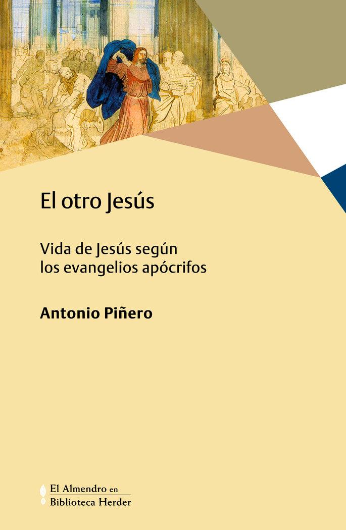 Vorderes Coverbild El otro Jesús : vida de Jesús según los evangelios apócrifos
