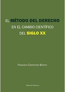 Vorderes Coverbild El método del derecho en el cambio científico del siglo XX