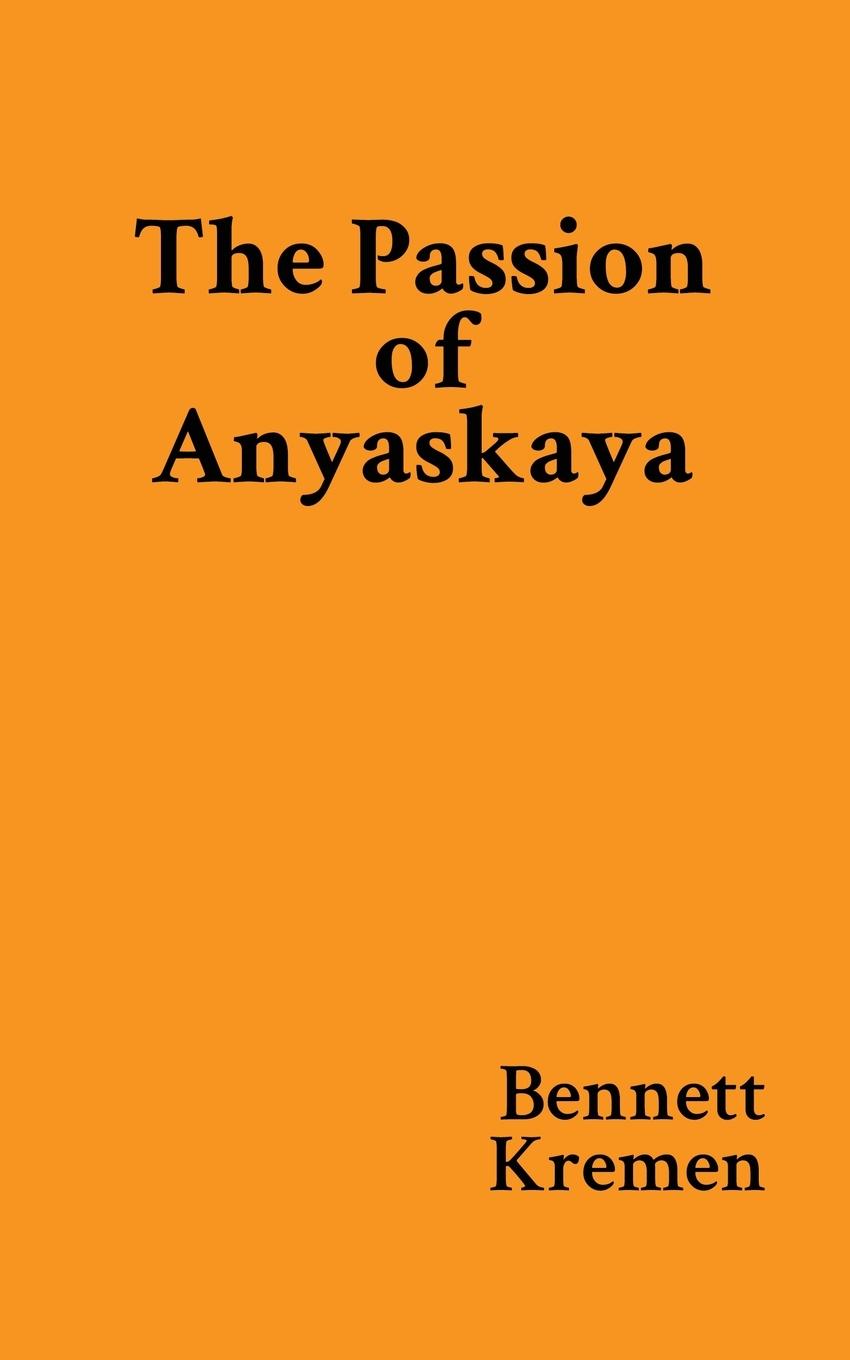 Vorderes Coverbild The Passion of Anyaskaya