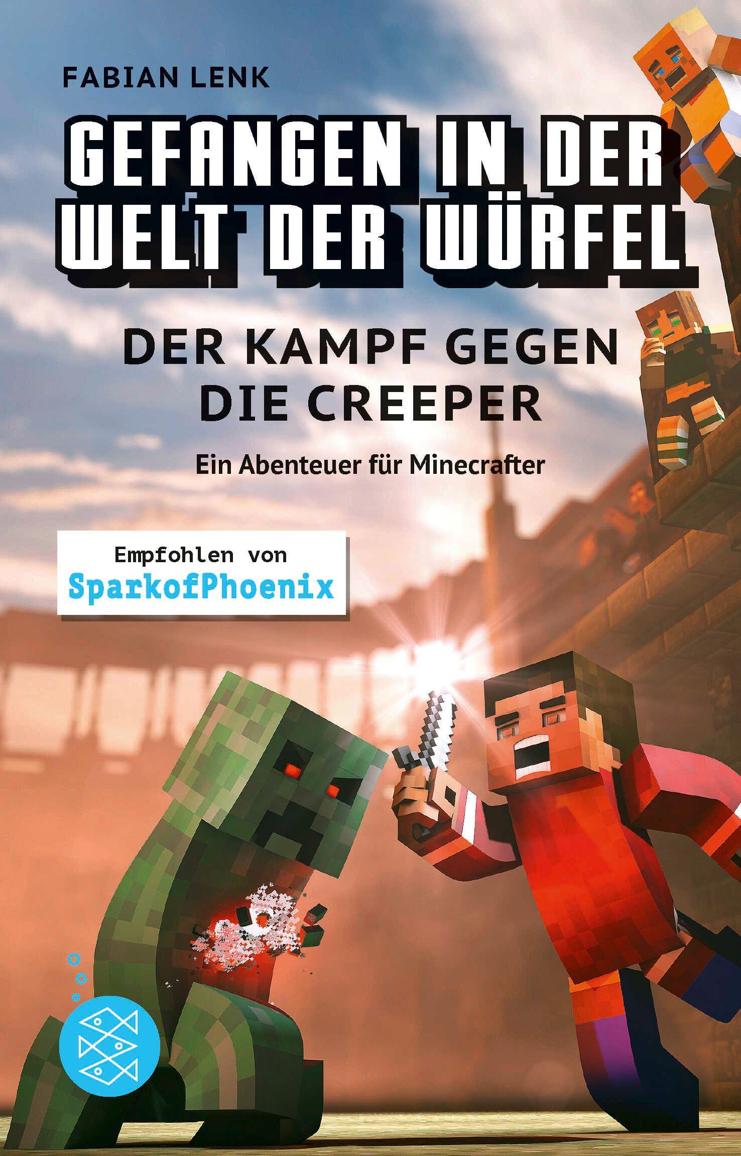 Vorderes Coverbild Gefangen in der Welt der Würfel. Der Kampf gegen die Creeper. Ein Abenteuer für Minecrafter