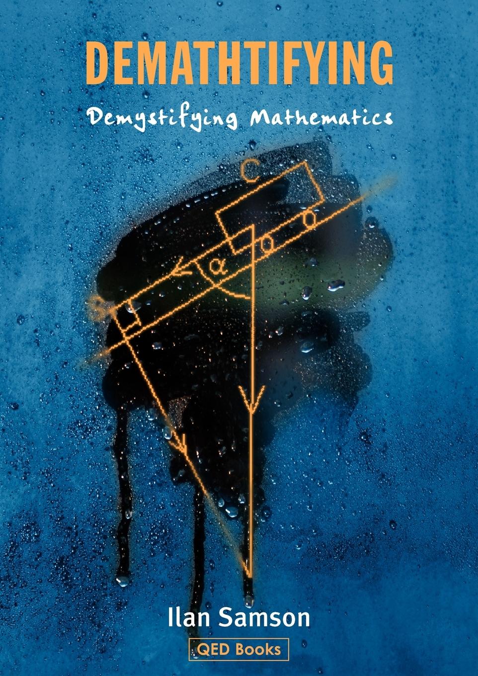 Vorderes Coverbild Demathtifying - Demystifying Mathematics