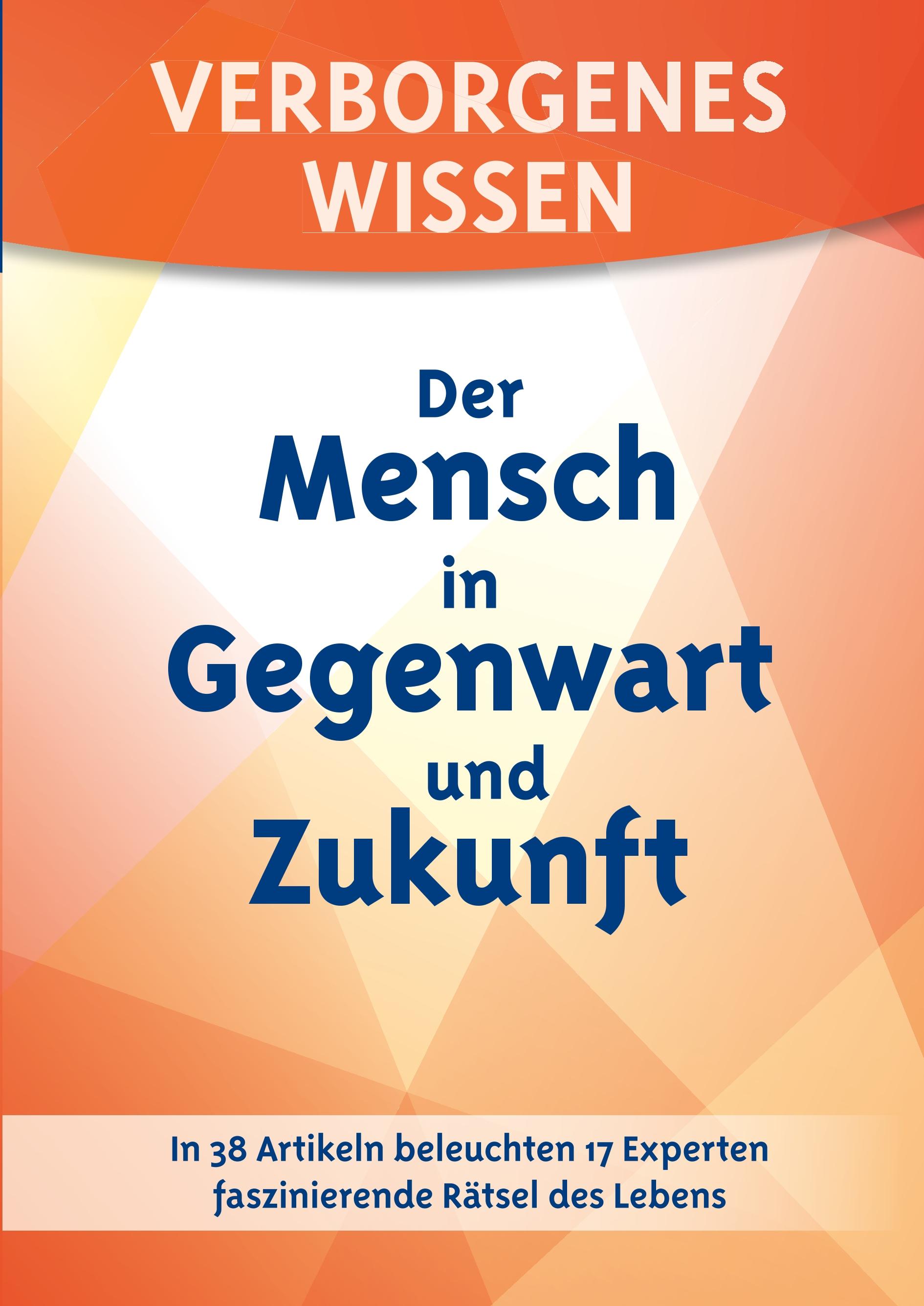 Vorderes Coverbild Verborgenes Wissen - Der Mensch in Gegenwart und Zukunft