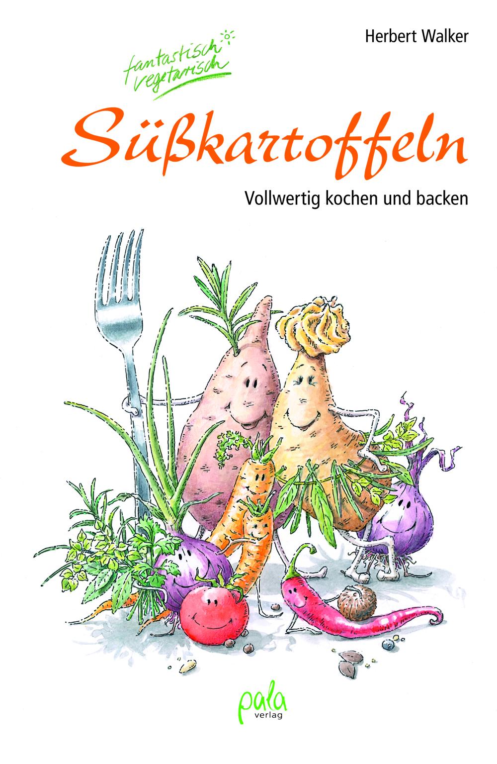 Vorderes Coverbild Süßkartoffeln - fantastisch vegetarisch