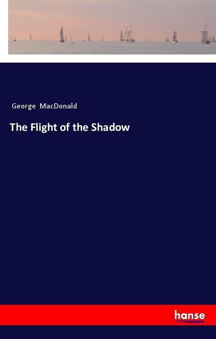 Vorderes Coverbild The Flight of the Shadow