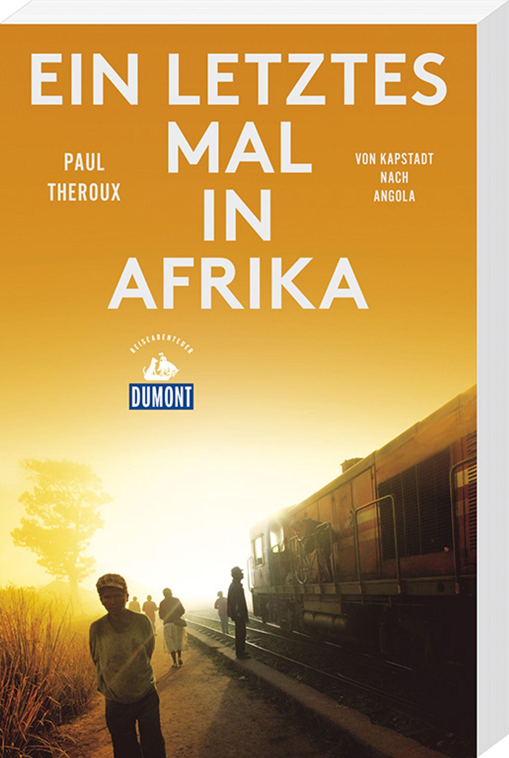 Vorderes Coverbild Ein letztes Mal in Afrika (DuMont Reiseabenteuer)