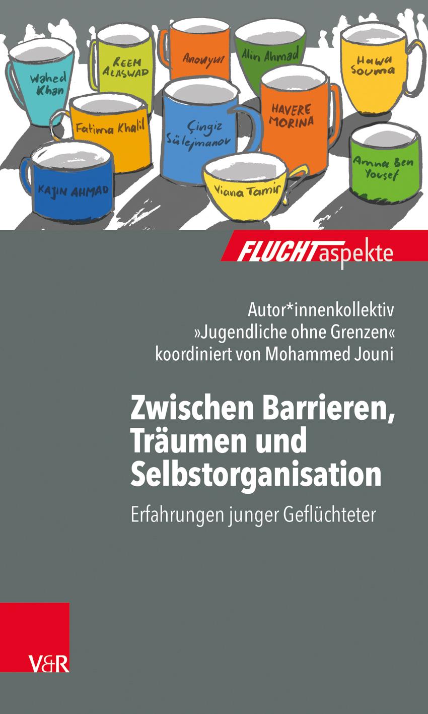 Vorderes Coverbild Zwischen Barrieren, Träumen und Selbstorganisation