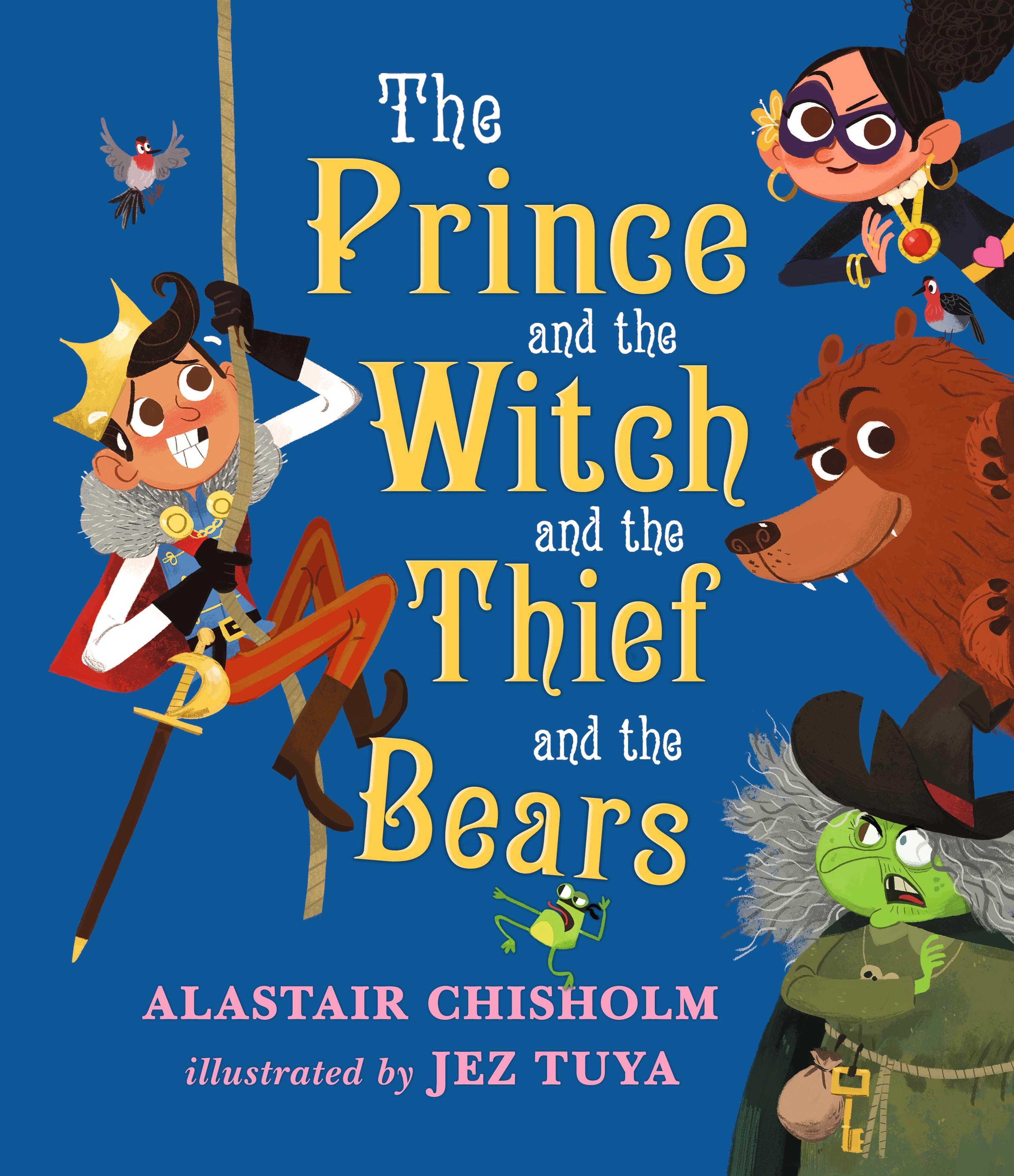 Vorderes Coverbild The Prince and the Witch and the Thief and the Bears
