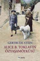Vorderes Coverbild Alice B. Toklasin Özyasamöyküsü