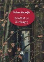 Vorderes Coverbild Zerdüst ve Kirlangic