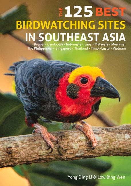 Vorderes Coverbild 125 Best Bird Watching Sites in Southeast Asia