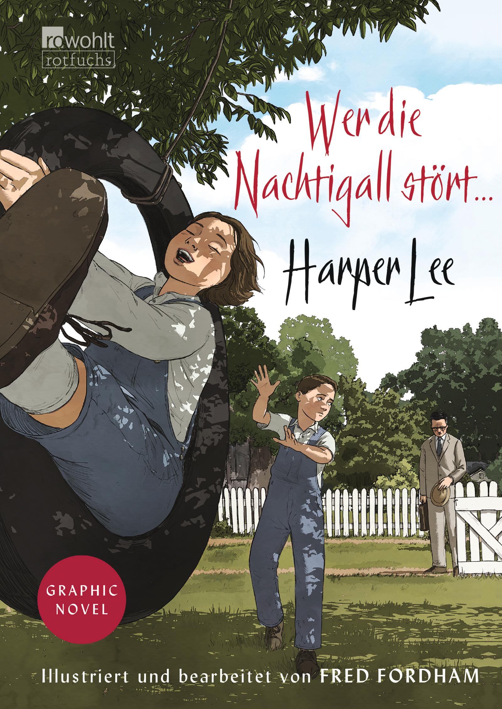 Vorderes Coverbild Wer die Nachtigall stört ... Graphic Novel