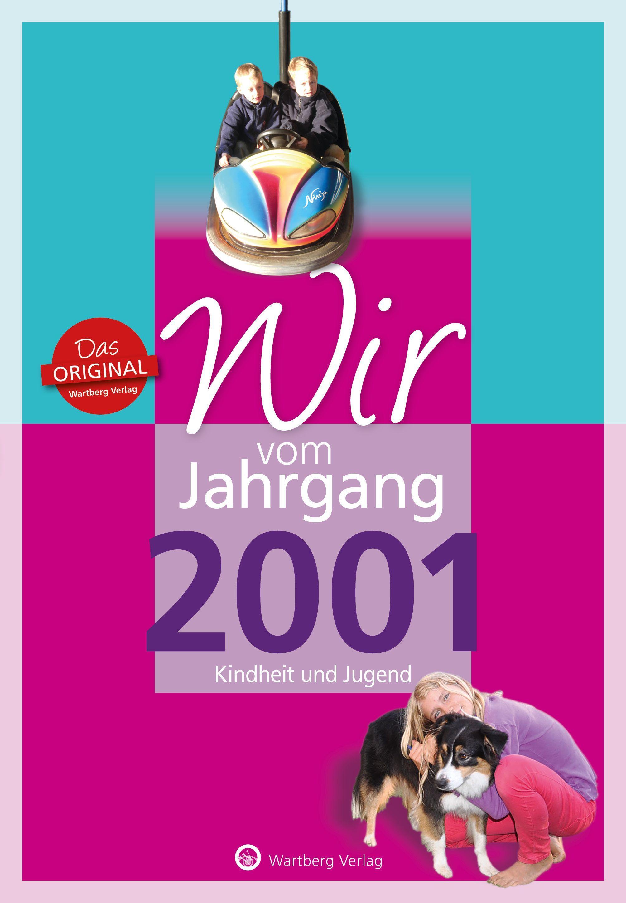 Vorderes Coverbild Wir vom Jahrgang 2001 - Kindheit und Jugend