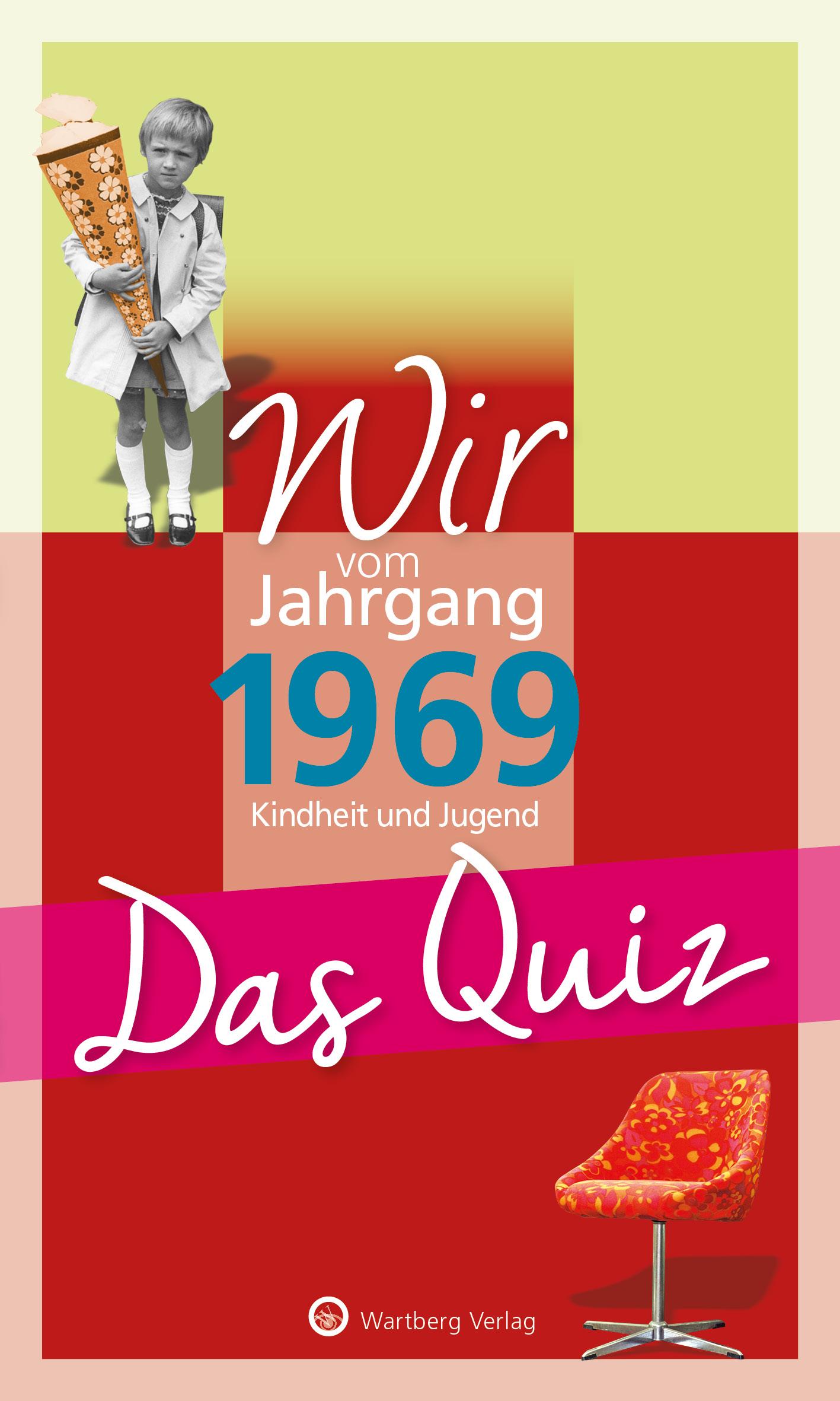 Vorderes Coverbild Wir vom Jahrgang 1969 - Das Quiz