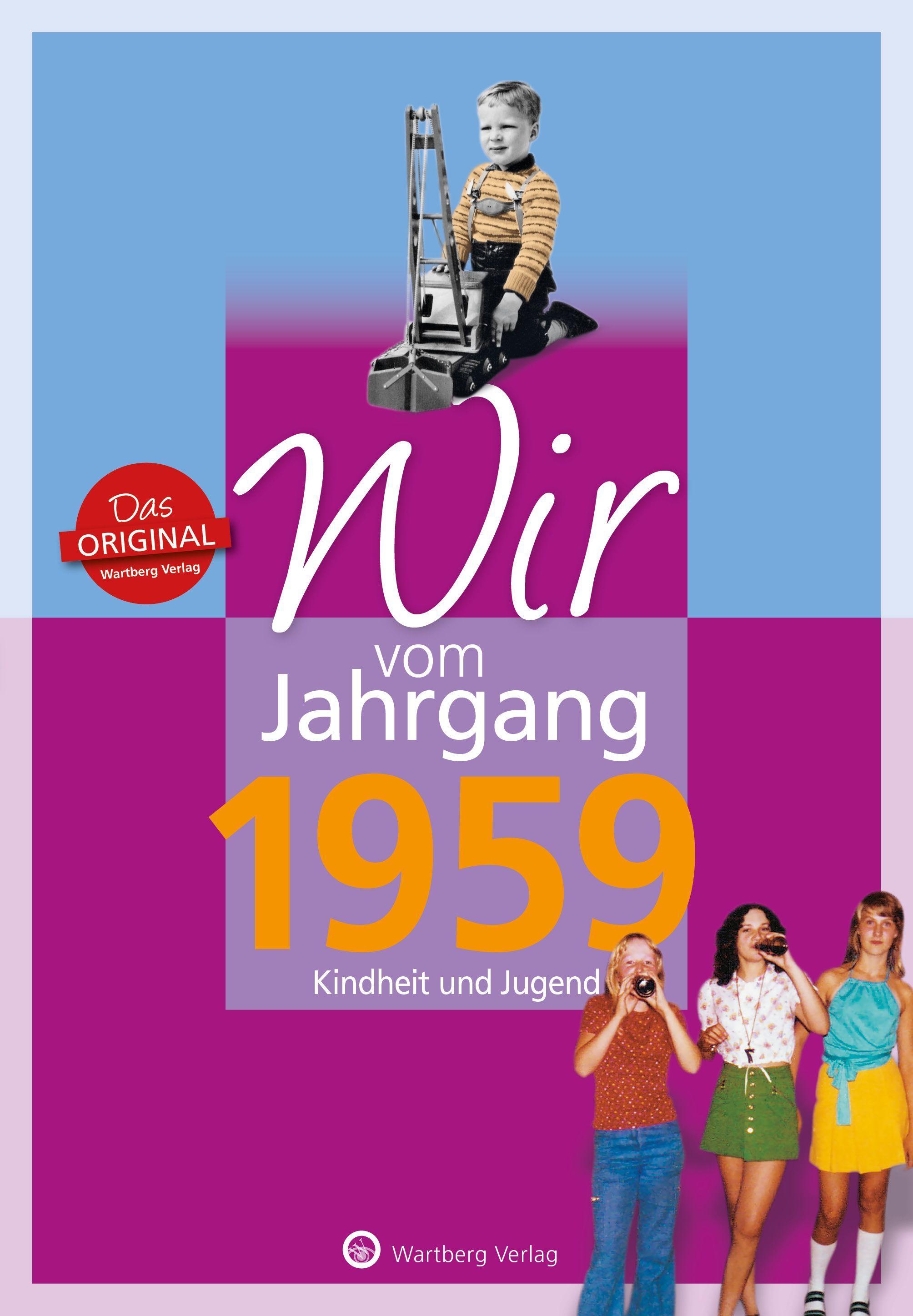 Vorderes Coverbild Wir vom Jahrgang 1959 - Kindheit und Jugend