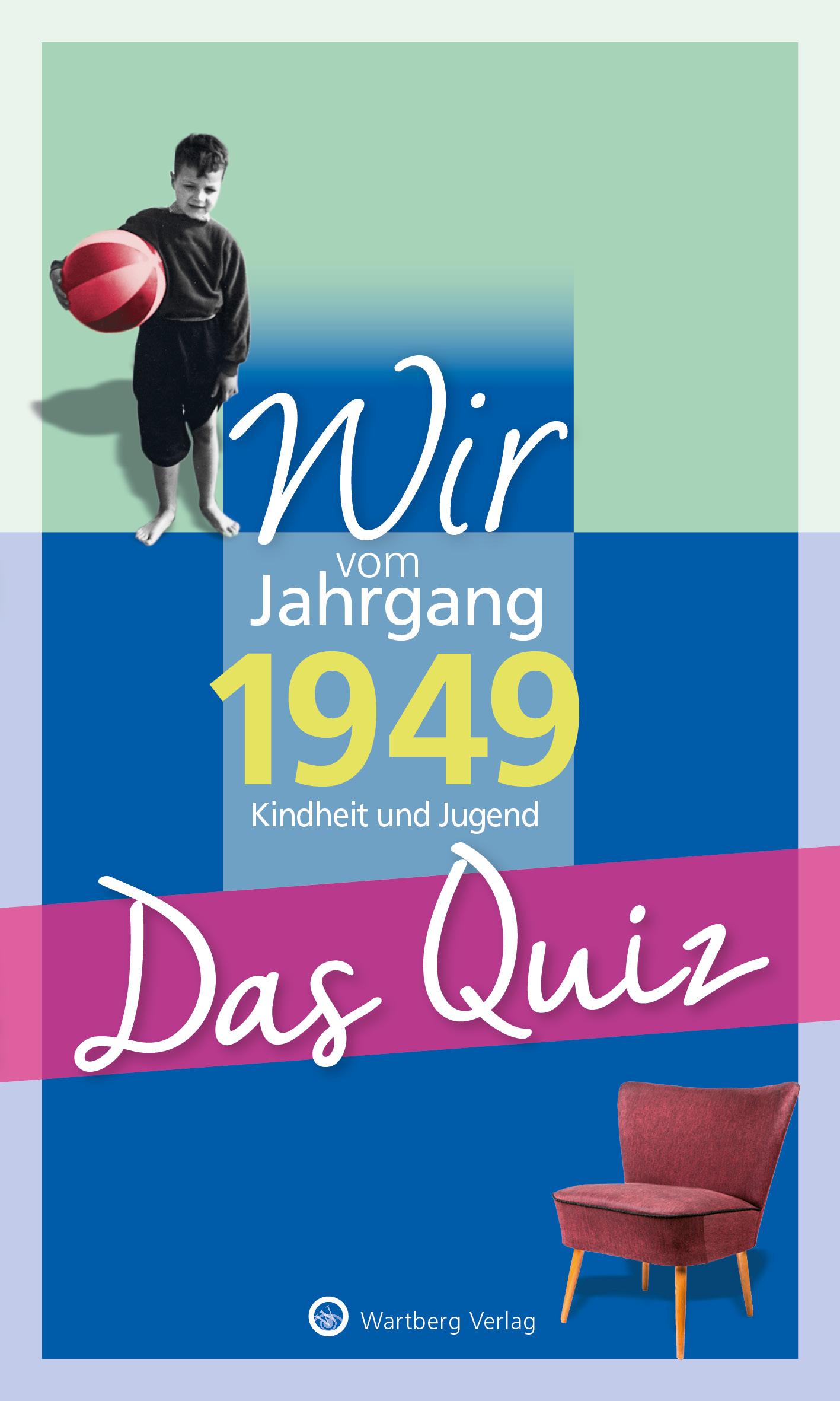 Vorderes Coverbild Wir vom Jahrgang 1949 - Das Quiz