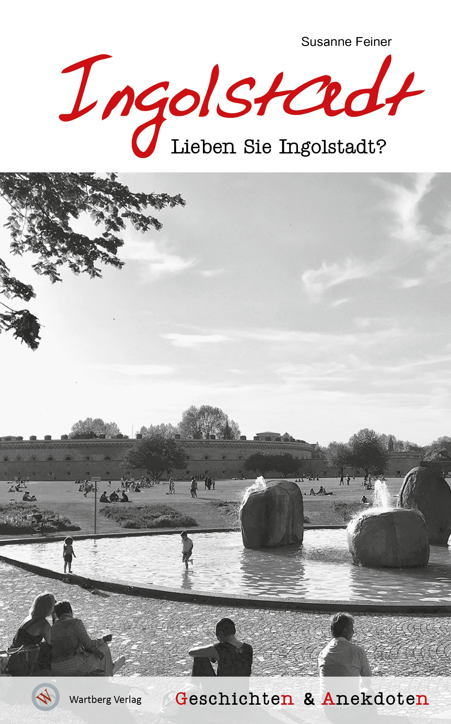 Vorderes Coverbild Lieben Sie Ingolstadt?