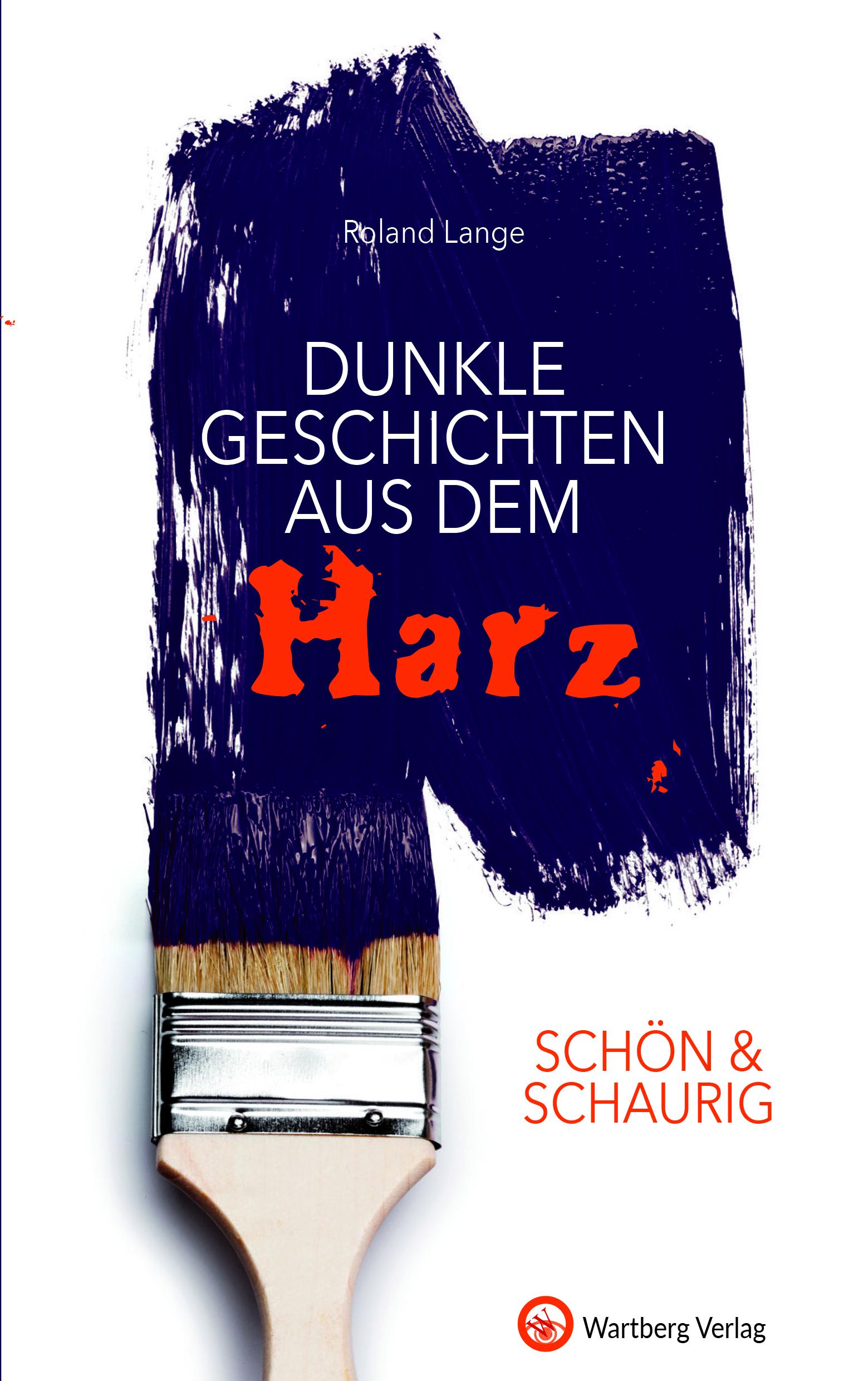 Vorderes Coverbild SCHÖN & SCHAURIG - Dunkle Geschichten aus dem Harz