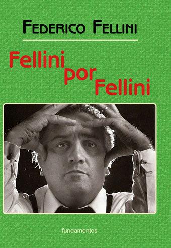 Vorderes Coverbild Fellini por Fellini