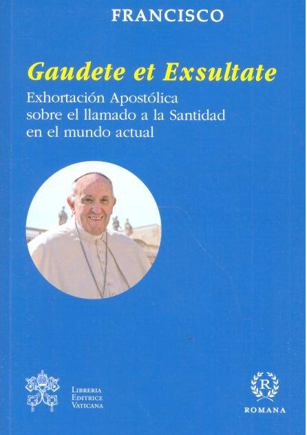 Vorderes Coverbild Exhortación apostólica. "Gaudete et exultaste". Sobre el llamado a la santidad en el mundo actual