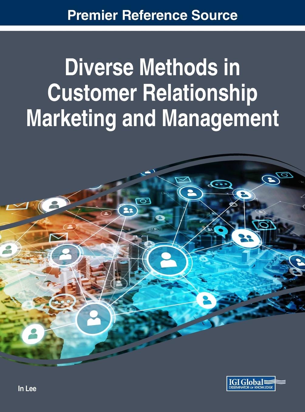 Vorderes Coverbild Diverse Methods in Customer Relationship Marketing and Management