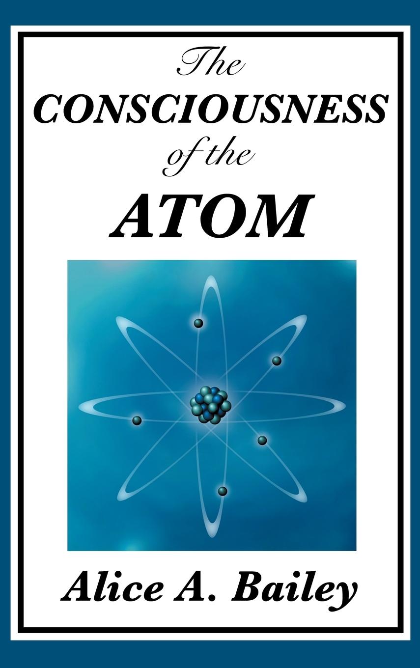 Vorderes Coverbild The Consciousness of the Atom