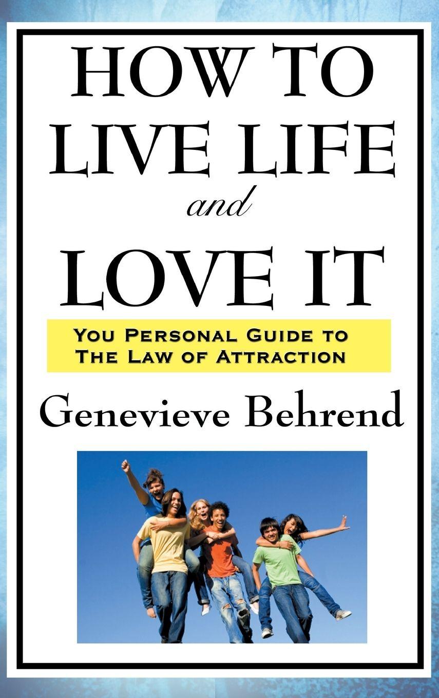 Vorderes Coverbild How to Live Life and Love It