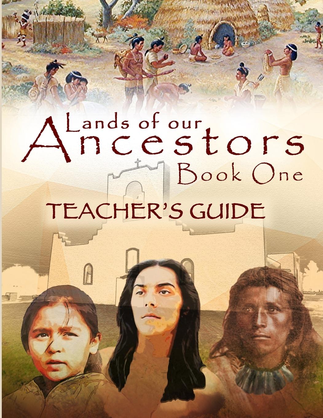 Vorderes Coverbild Lands of our Ancestors Teacher's Guide